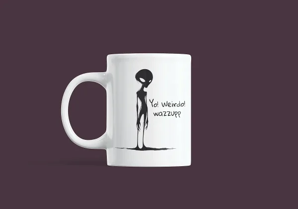 Alien Yo Weirdo Ceramic Mug - FT-IMG