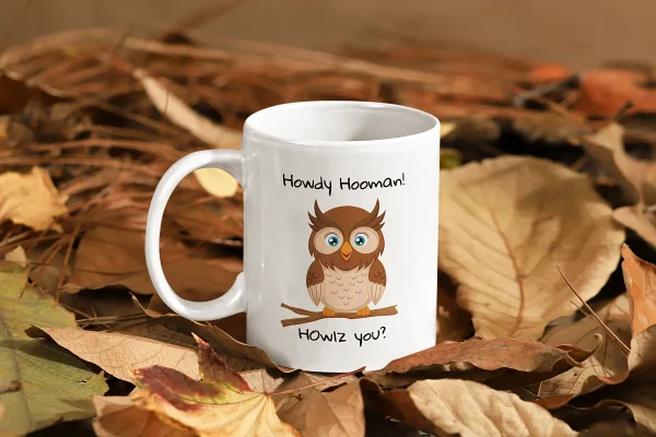 Howlz you Ceramic Mug - COF004 - Display